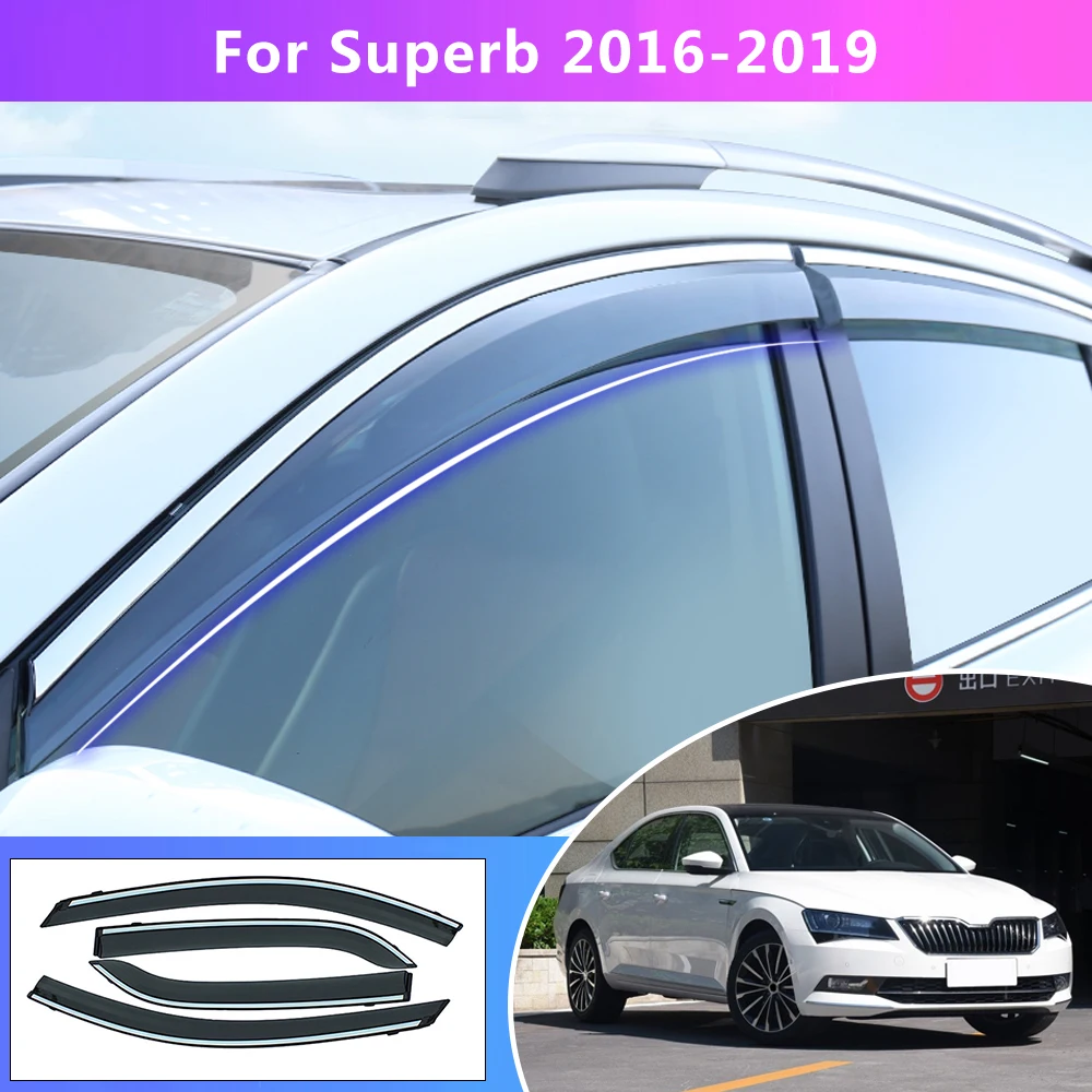 For Skoda Superb 2016 2017 2018 2019 Window Weather Shield Sun Rain Visor Deflector Guard Car Styling Auto Accessories 4pcs