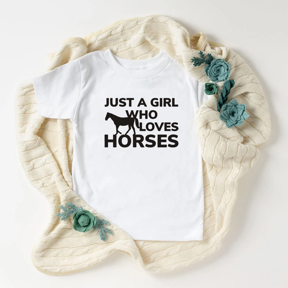 Just a girl who loves horses Funny Printing Kids Boys Girls Short Sleeve Tshirts O-neck Casual Tops Tee Shirts Toddler Clothes