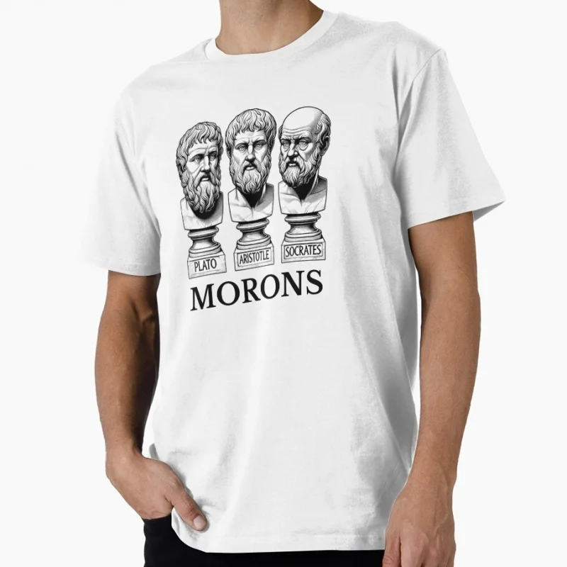 

Morons - Plato, Aristotle, Socrates Stoicism Gift t shirt Funny Stoic Philosophy Graphic Clothes Short Sleeve All size Tops
