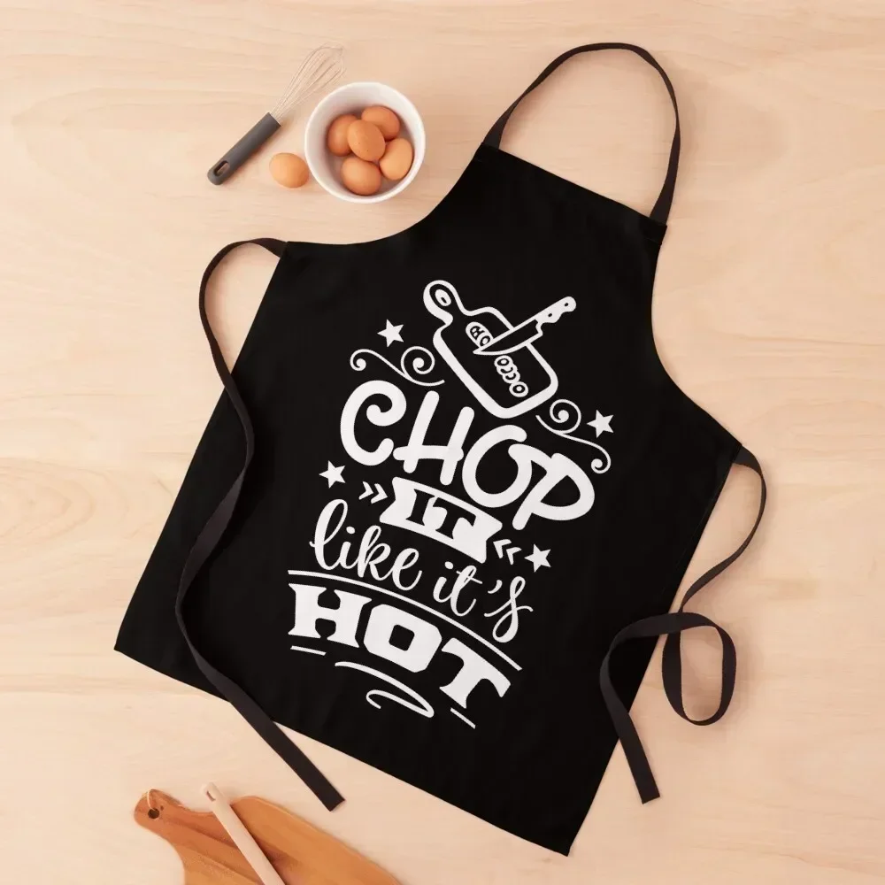 

Funny Chop It Like It Is Hot Saying Apron work ladies chef costume kitchen jacket woman Trim Cloth Apron