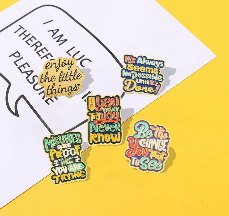 10 PCS / LOT Colour Quote Enamel Pins Custom YOU NEVER TRY YOU NEVER KNOW Brooches Bag Badge Cartoon Metal Jewelry New Year 