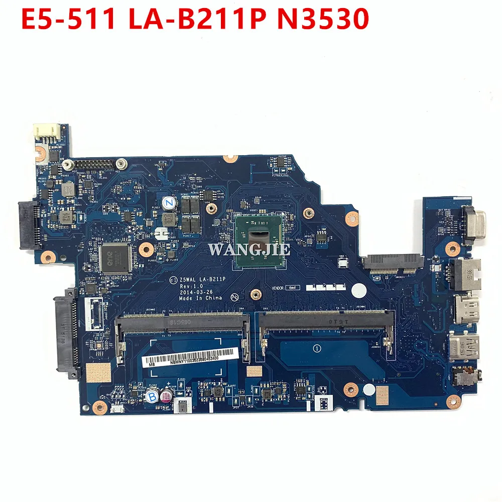 Placa base de ordenador portátil para ACER Aspire E5-511, placa base NBMNY11003, Z5WAL, LA-B211P NB.MNPK11.001, N3530, N2815, funciona al 100%