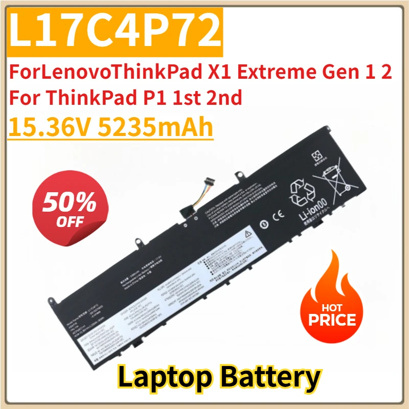 

New Replacement Laptop Battery 15.36V 5235mAh L17C4P72 For LenovoThinkPad X1 Extreme Gen 1 2 For ThinkPad P1 1st 2nd
