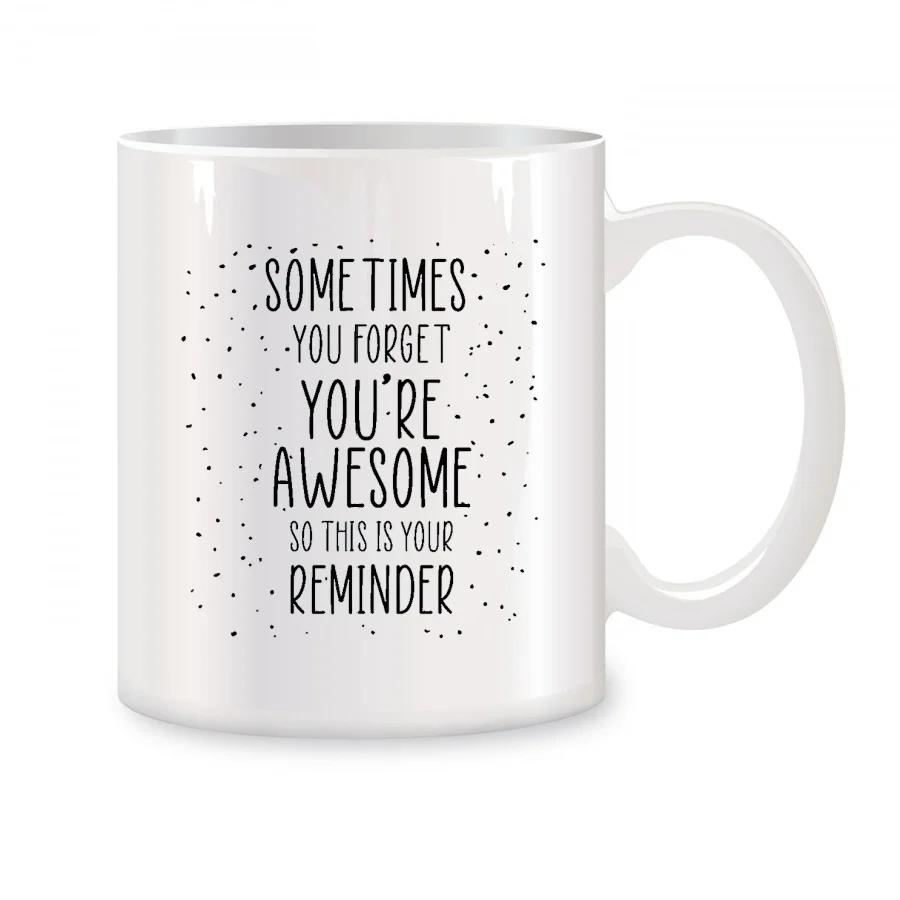 Sometimes You Forget Your Awesome Mugs For Coworker Friend Birthday Christmas Novelty Coffee Ceramic Tea Cups White 11 oz