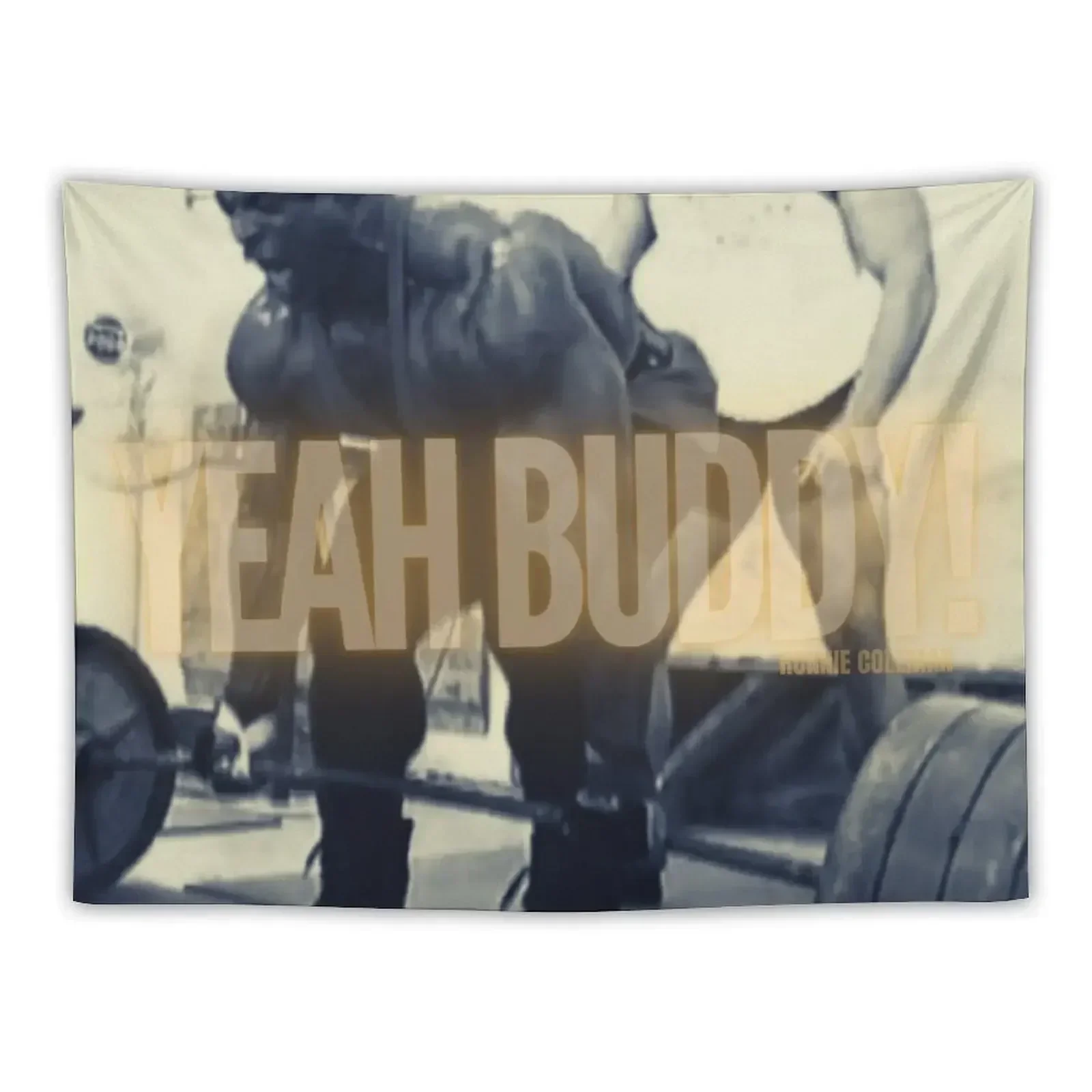 RONNIE COLEMAN - YEAH BUDDY DEADLIFT Tapestry Carpet On The Wall Anime Decor Tapestry