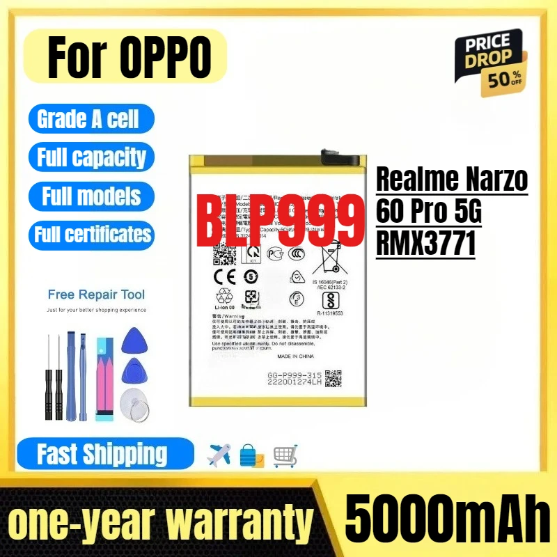 

BLP999 for OPPO Realme Narzo 60 Pro 5G/RMX3771 Phone Battery High Quality High Capacity Replacement Bateria Grade A Cell Tools