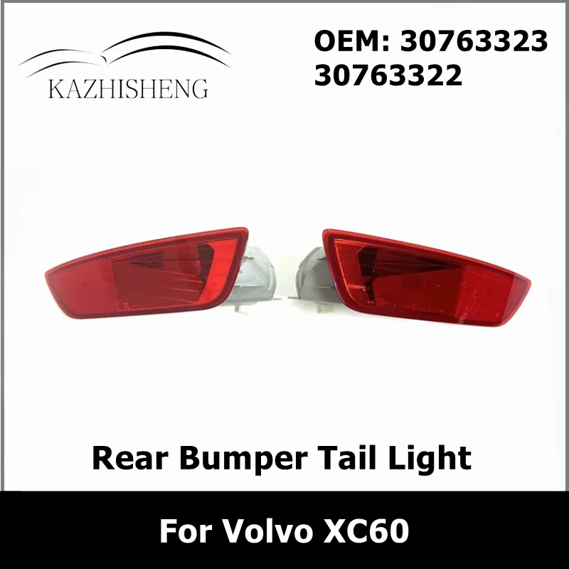 

Rear Bumper Tail Light Lamp Cover Reflector for Volvo XC60 2008 2009 2010 2011 2012 2013 Car Accessories 30763323 30763322