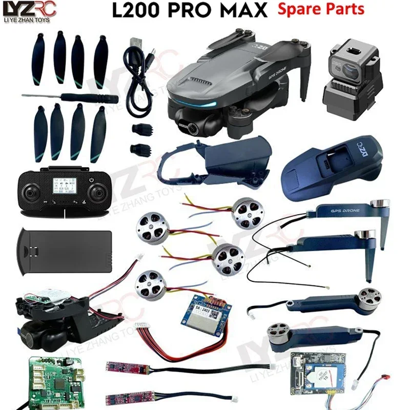 LYZRC L200 PRO MAX Drone Body Arm Propeller GPS WiFi Board Main Board Motor Obstacle Avoidance ESC etc RC Quadcopter Spare Parts