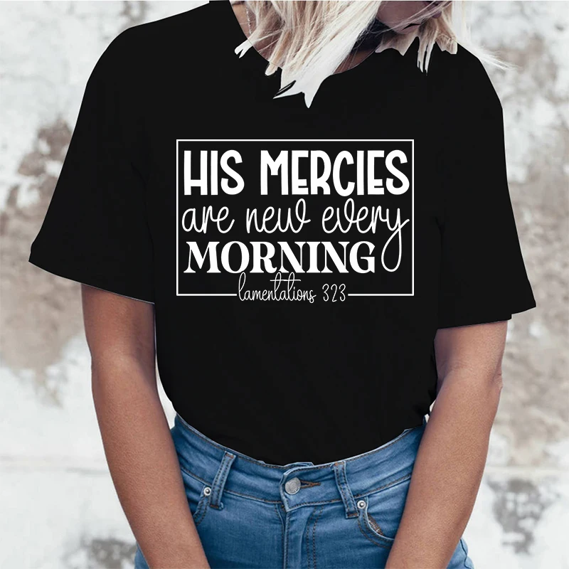 

(High Quality T-shirts)Women'S Fashion Printed Christian His Mercies Are New Every Morning Print T-Shirts Summer Casual Tops