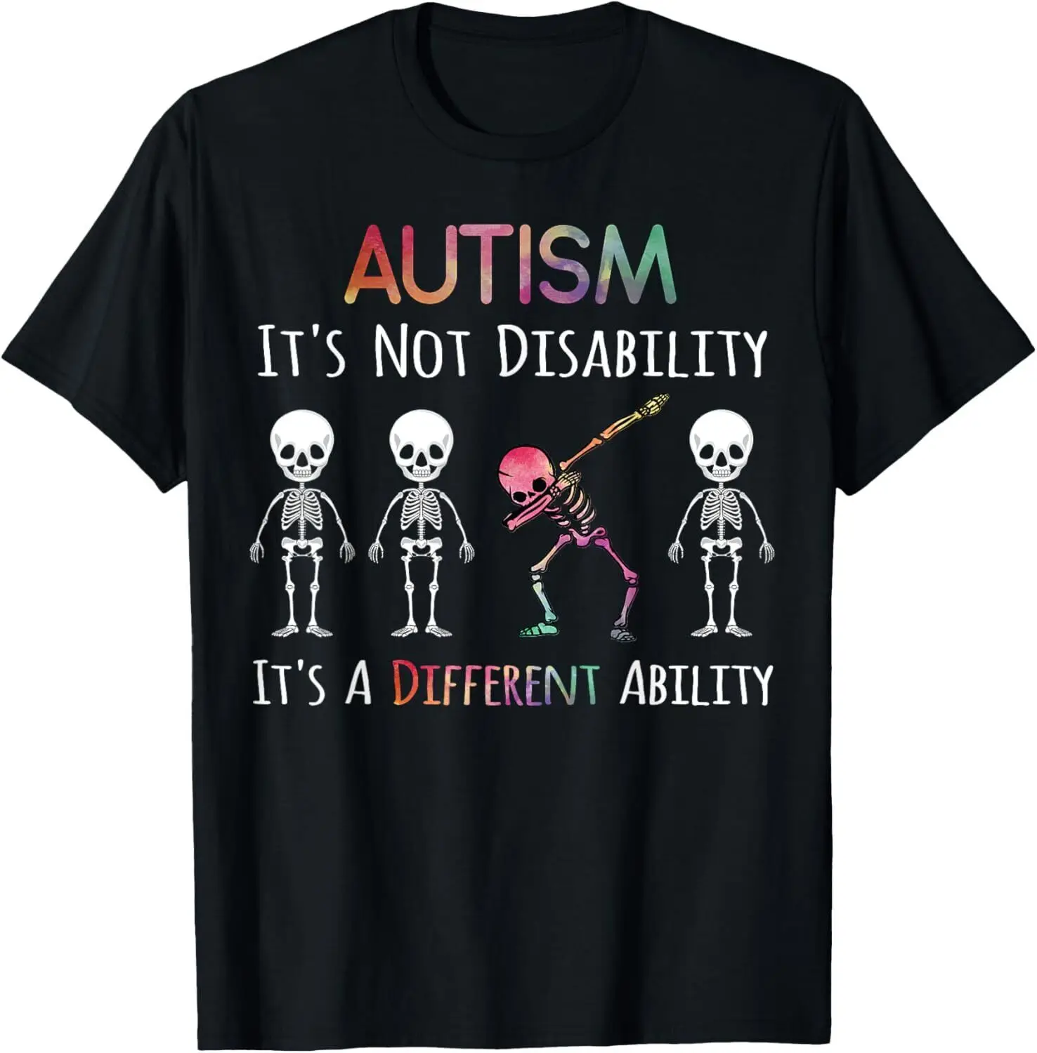 

Autism Awareness Dabbing Skull Autism It's Not A Disability T-Shirt