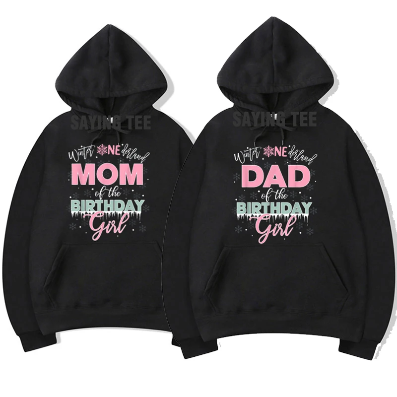 

Dad Mom of The Birthday Girl Shirt Winter Onederland Family Hoodie Long Sleeve Hooded T-Shirt Women Men Letters Print Sweatshirt