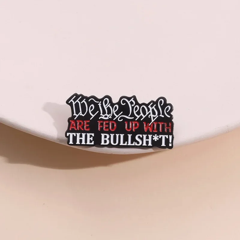 People Are Fed Up Sarcastic Quotes Enamel Pins Creative Phrases Brooches Backpack Lapel Badge Jewelry Custom Accessories Gift