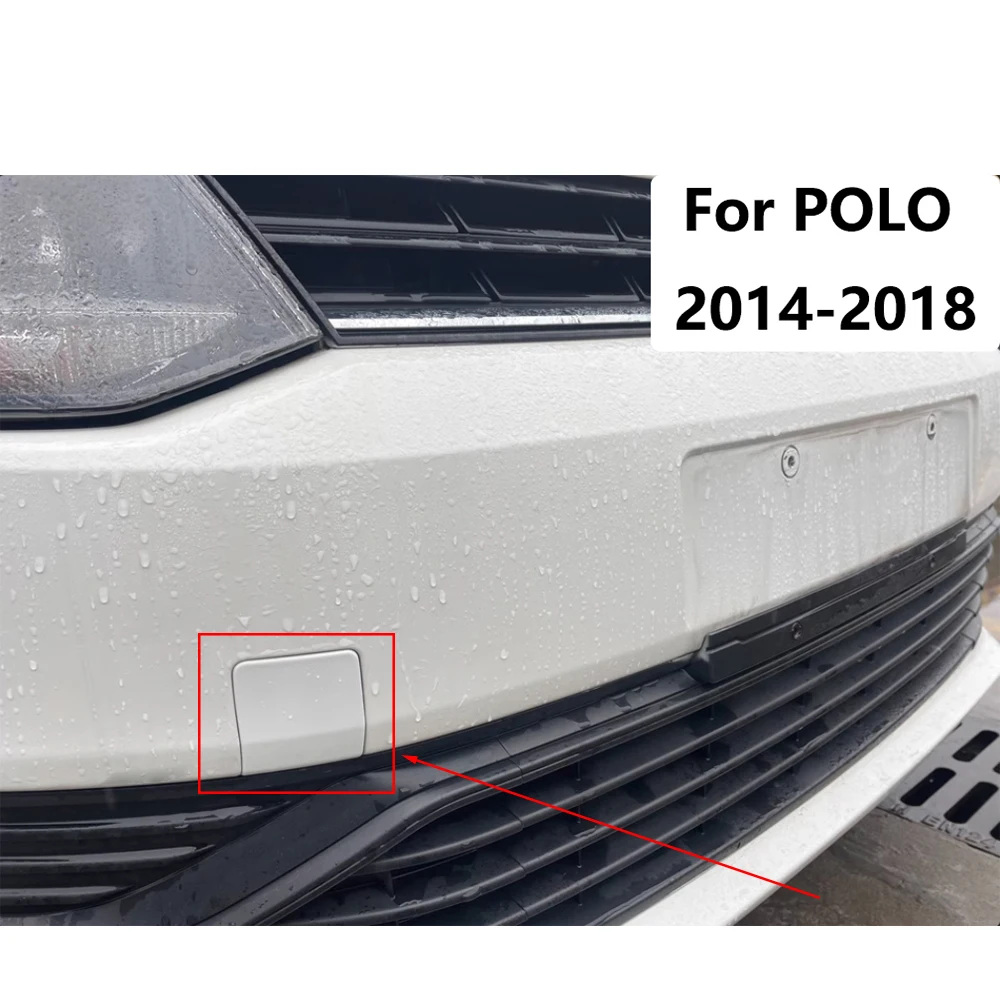 Front Bumper Tow Hook For VW Polo 2014 2015 2016 2017 2018 2019 Trim Cover Eye Cover Cap Hauling Trailer Lid Garnish 6RD807241