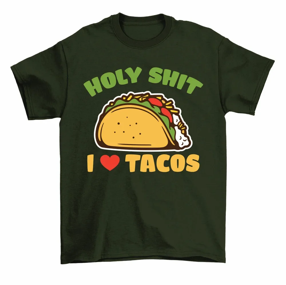 Holy Sht I Love Tacos T-Shirt Taco Tuesday Tees Men Women High Quality 100%Cotton Short Sleeve