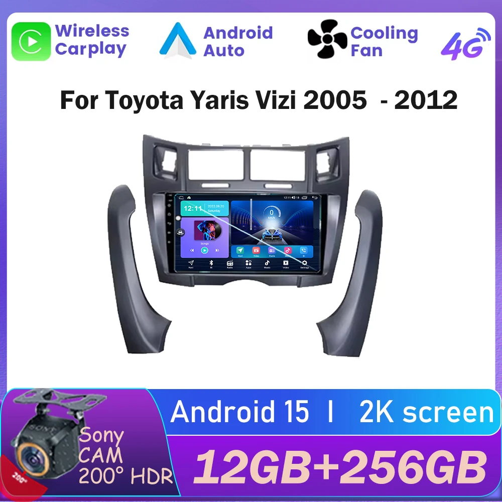 

Car Radio For Toyota Yaris Vizi 2005 2006 2007 - 2012 Carplay Auto Stereo Player Multimedia 4G WIFI 2din DVD Video 8core Screen