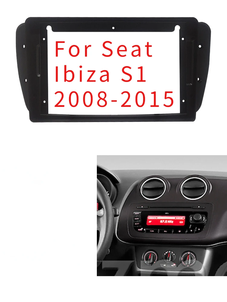 

Car Fascia Frame For Seat Ibiza S1 2008-2015 Android Radio Audio Player Stereo Dash Trim kit Panel Cover Harness 2DIN 9Inches