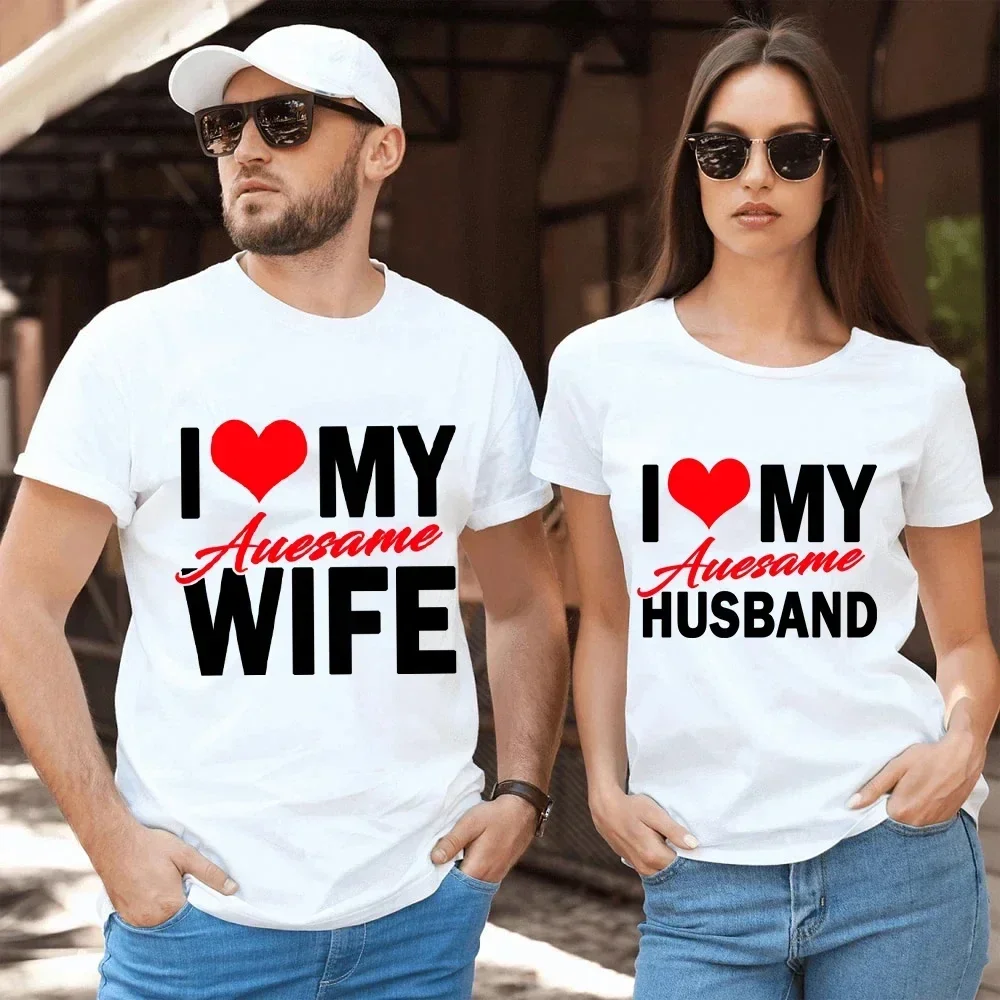 I Love My Wife Husband T Shirts Honeymoon Couple Outfits Dating Couples Anniversary Gifts Men Women Oversize Tee Shirt cotton