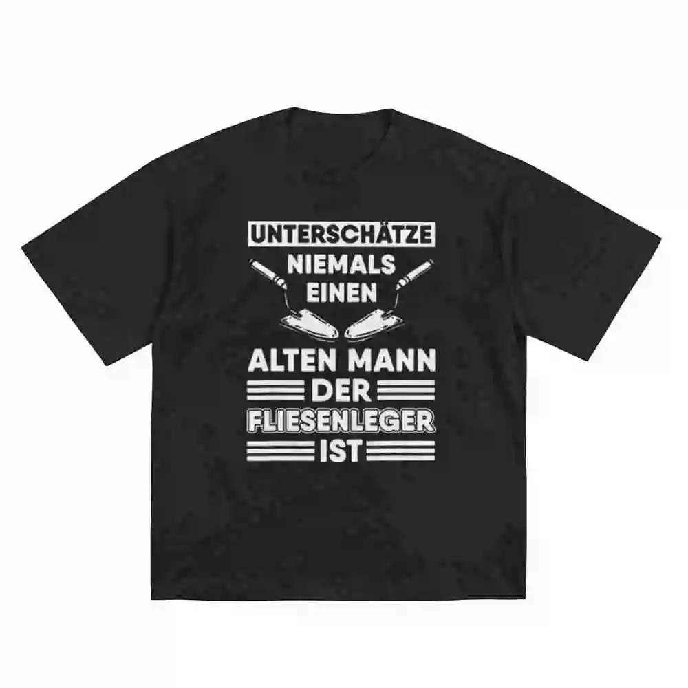 Funny German Tiling Slogan Never Underestimate Old Tiler Short Sleeve Tee 100% Cotton T-Shirt