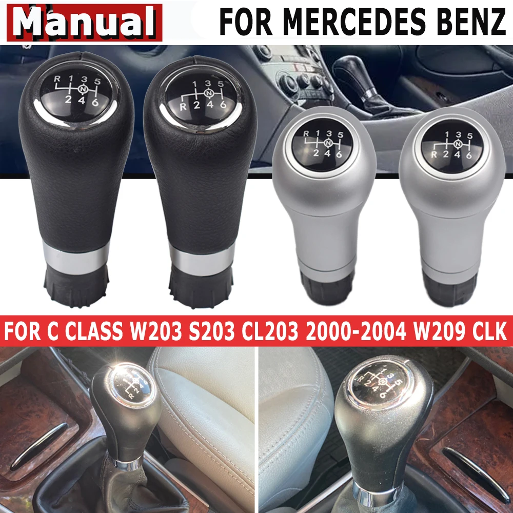 For Mercedes Benz W203 S203 CL203 W209 W204 C300 C250 W207 A207 W212 6 Speed Manual Car Gear Shift Knob Shifter Lever