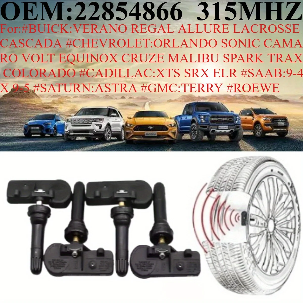 1/4Pcs OEM#22854866 #315MHZ TPMS/TIRE PRESSURE SENSOR For#BUICK#CHEVROLET:EQUINOX CRUZE MALIBU COLORADO#CADILLAC#SAAB#SATURN#GMC