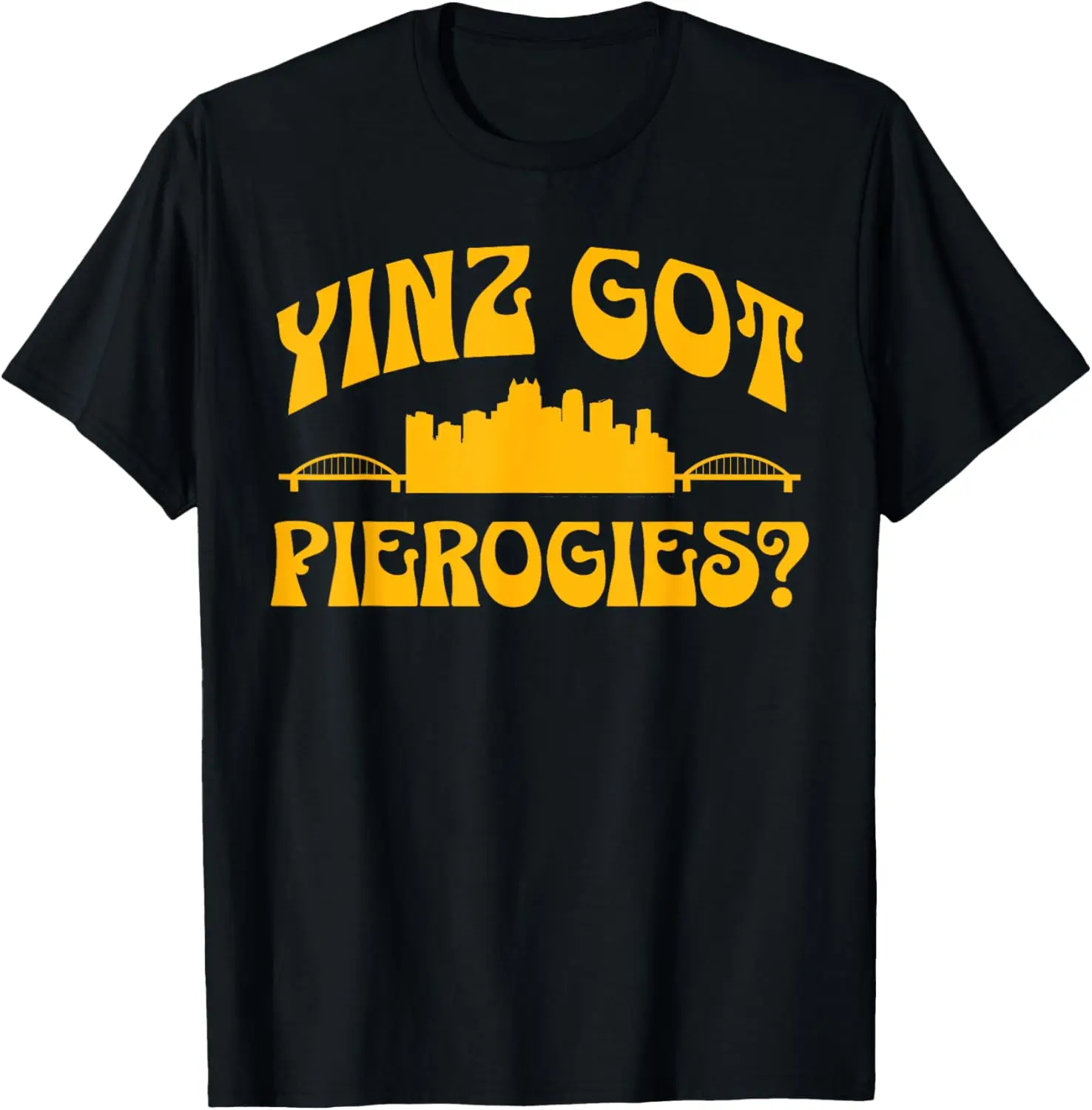 Pittsburgh Yinz Funny Yinzer Steel City 412 Pierogies Home T-Shirt