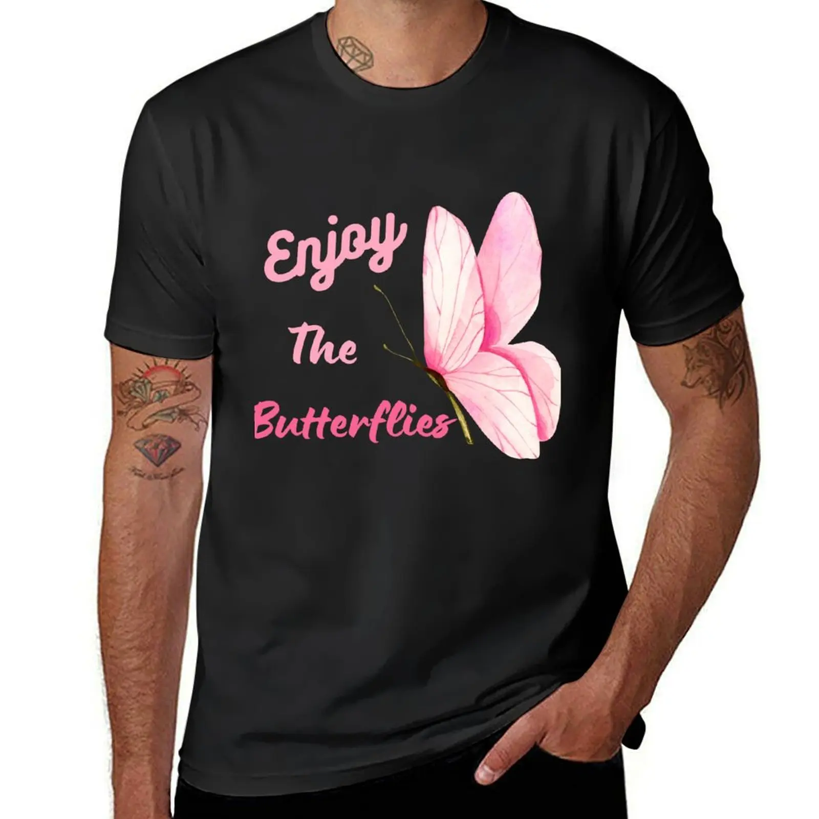 

Enjoy The Butterflies T-Shirt quick-drying funny gifts Luxury man football t shirt t shirt for men