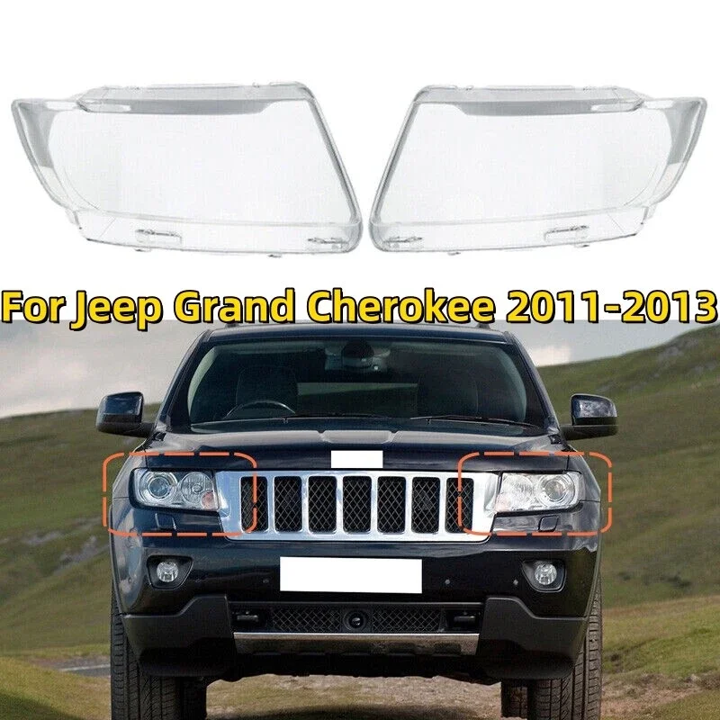 

Для Jeep Grand Cherokee 2011 ~ 2013 левая и правая прозрачная крышка для фар автомобиля, прозрачные крышки для линз 55079379AF
