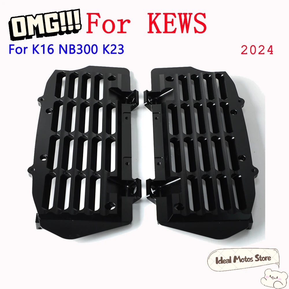 

For KEWS K16 300 NB300 NB 300 2024 K23 Motorcycle Radiator Grille Guard Protection Cover Heavy Duty Cooler Upgrade Accessories