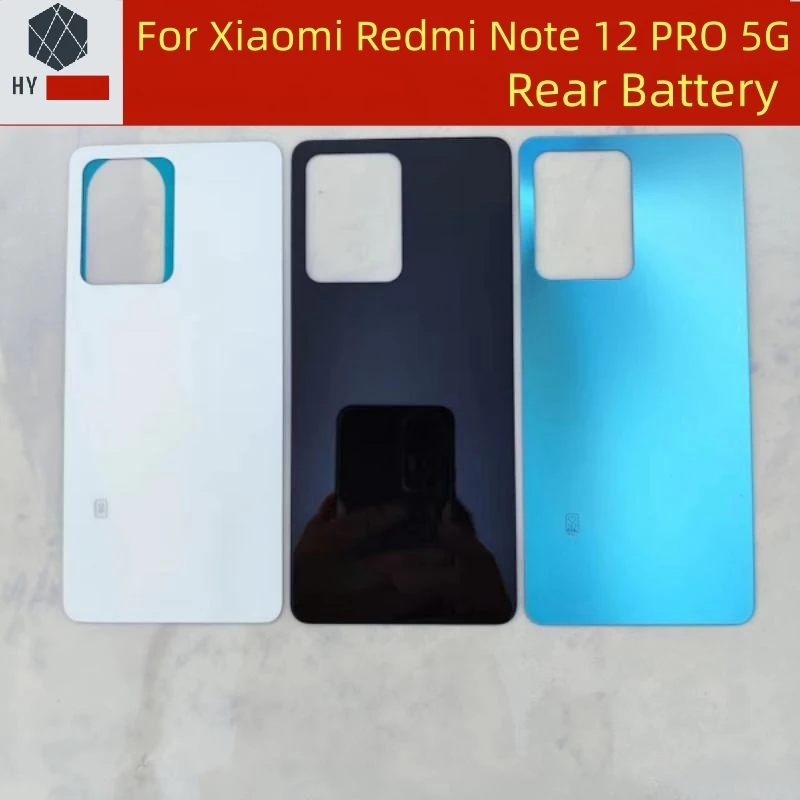 New For Xiaomi Redmi Note 12 Pro 5G battery cover Back glass Cover Replacement Rear Housing Cover For Redmi Note 12 Pro With CE