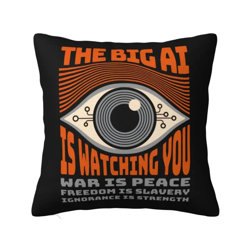 George Orwell 1984 Election Dystopian Big Ai Watching You Cushion Cover 40*40 cm Throw Pillow Case Home Decor Sofa Pillowcase