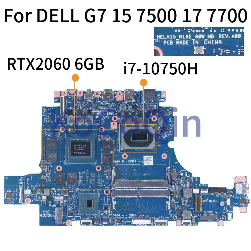 

HELA15_N18E_80W_MB For DELL G7 15 7500 17 7700 Notebook Mainboard CN-0TTHVM 0TTHVM VF32T 0VF32T CN-0VF32T Laptop Motherboard