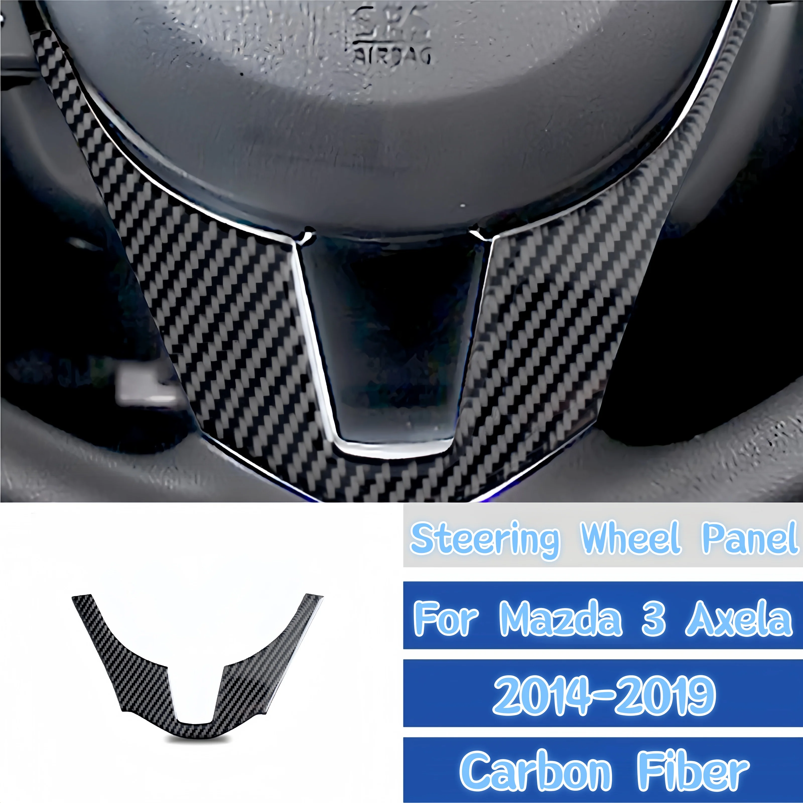 

For Mazda 3 Axela 2014-2019 Car Interior Accessories Carbon Fiber Car Steering Wheel Panel Frame Decoration Cover Trim Sticker