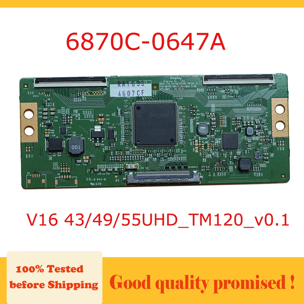 6870C-0647A V16 434955UHD_TM120_v0.1 Tv T Con Board 6870c0647a V16434955UHDTM120v01 6870c 0647a Logic Board Tv Card Good Test