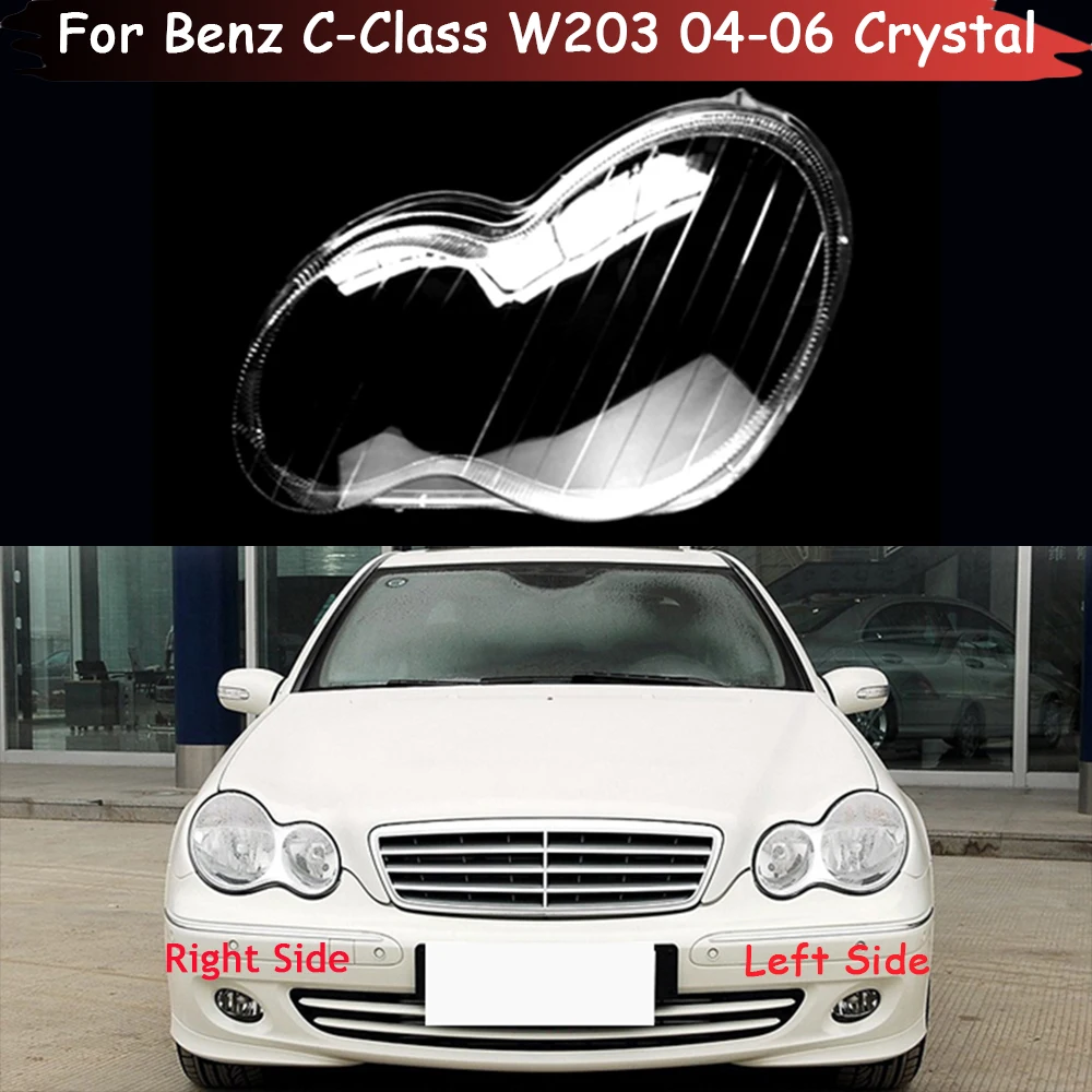 

For Benz C-Class W203 C180 C200 C230 C260 C280 2004-2006 Car Front Headlight Lens Cover Auto Case Headlamp Glass Lampshade