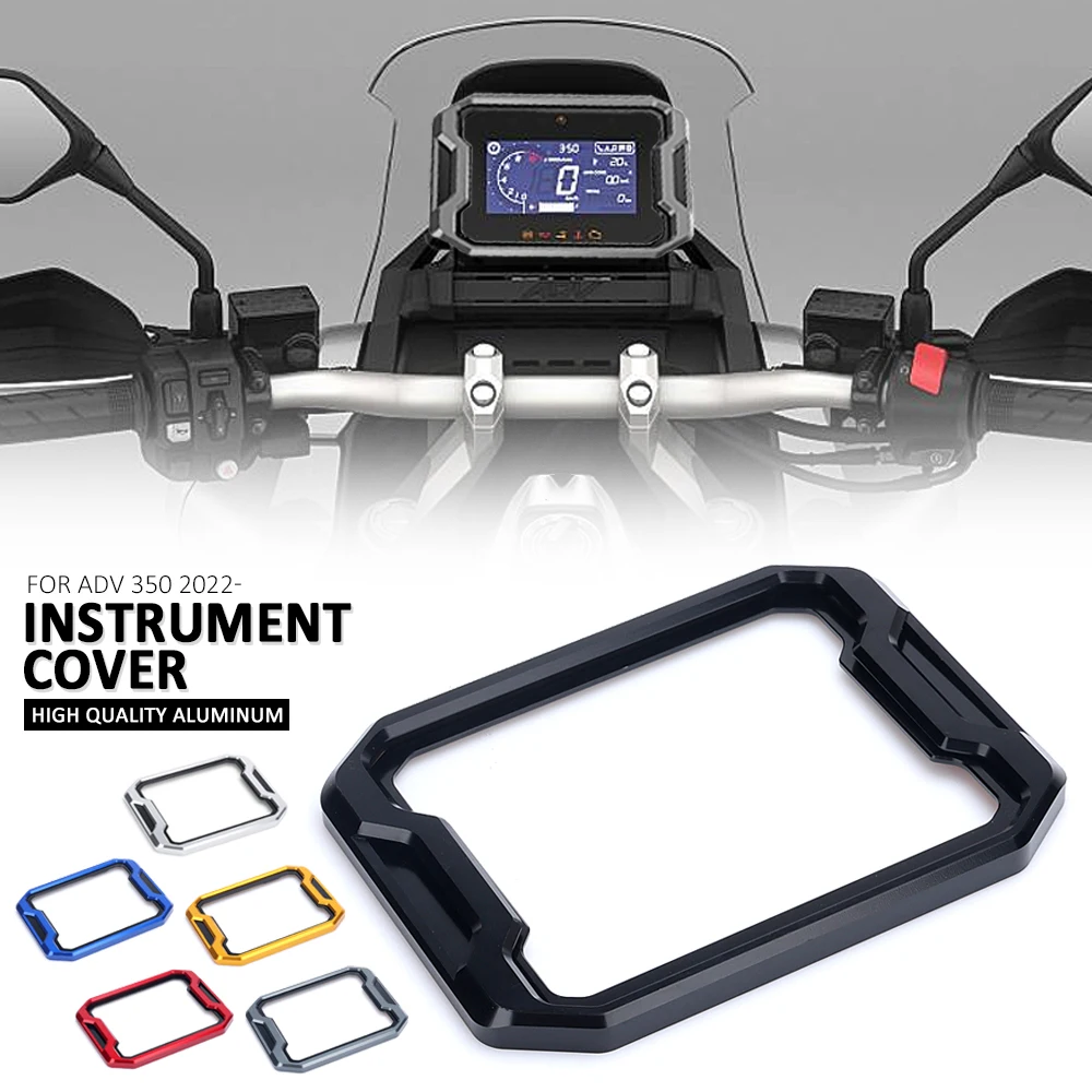 

New Motorcycle Accessories For Honda ADV350 ADV 350 ADV160 ADV 160 adv160 2022 2023 2024 Aluminum Instrument Surround 6 colors