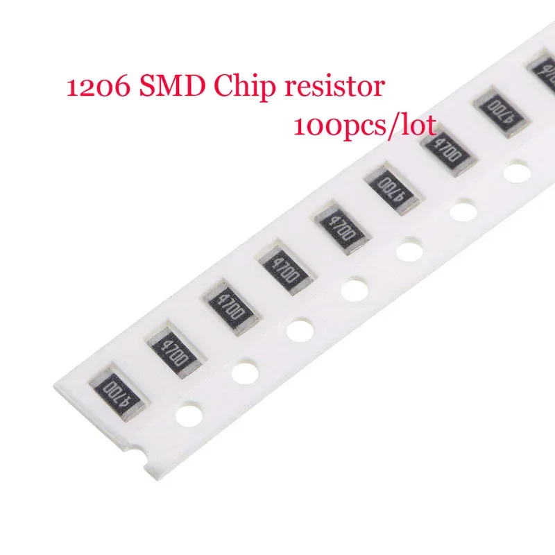 100Pcs 1% 1206 0R-10M SMD Chip Fixed Resistor 1R 2 51 100 220 330 470 510 ohm 1K 2K 5.1K 8.2K 51K 68K 100K 220K 1M 3.3M 5.1M 10M