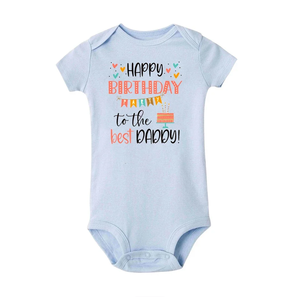 Baby Romper Happy Birthday To The Best Daddy Toddler Gender Neutral Daddy\'s Birthday Gifts Baby Summer Short Sleeve Bodysuit