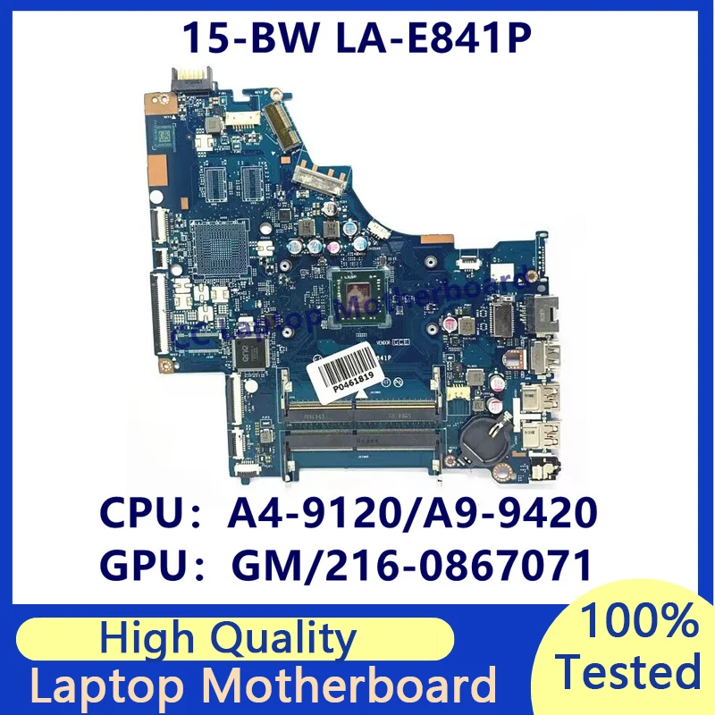 

L02828-001 L02828-501 L02828-601 Mainboard For HP 15-BW Laptop Motherboard With A4-9120/A9-9420 CPU LA-E841P 100% Full Tested OK