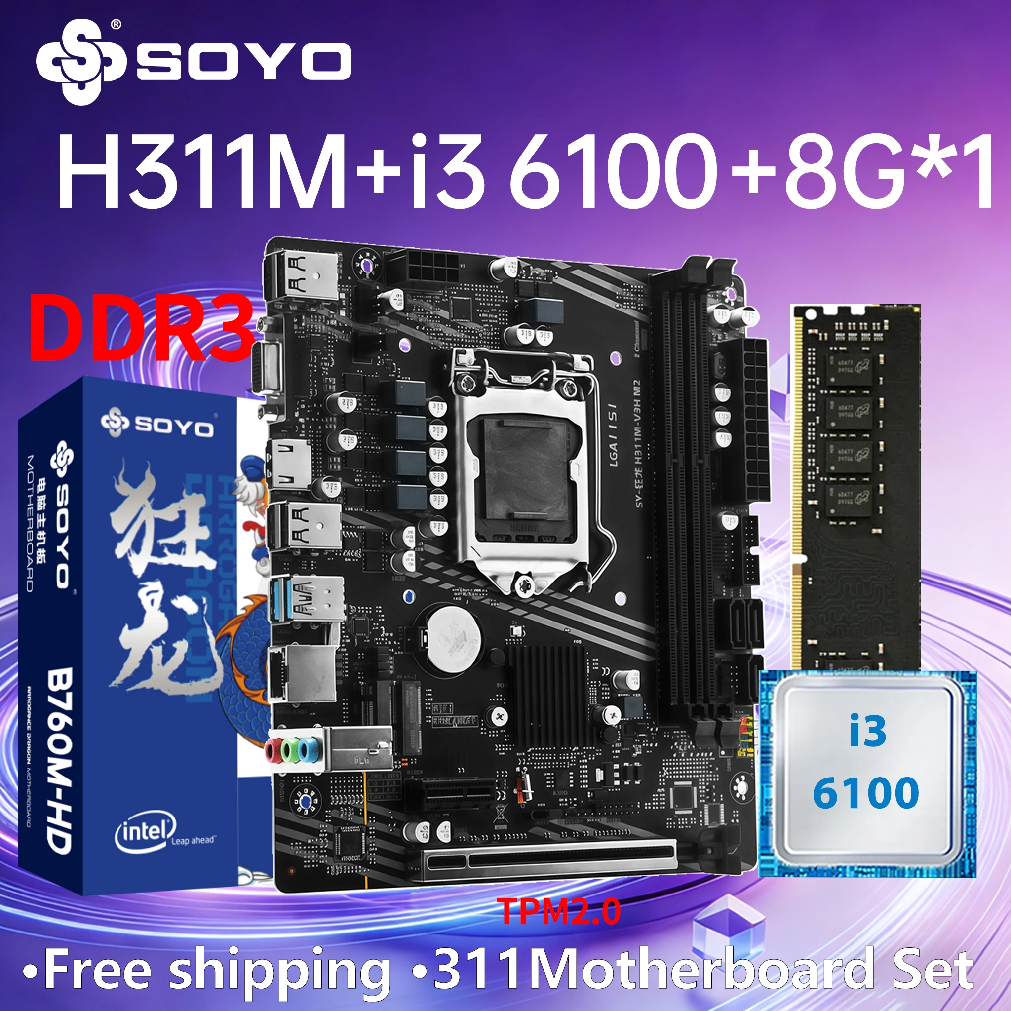 Placa base SOYO LGA1151 H311M para juegos, CPU i3 6100, memoria RAM de 8G, TPM2.0, conjunto combinado para ordenador de oficina, PCIE3.0X16, HDMI 24+8PIN