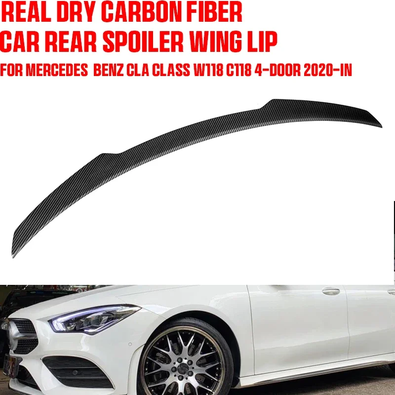 Real Dry Carbon Fiber Car Rear Spoiler Wing Lip Extension For Mercedes For Benz CLA Class W118 C118 4-Door Sedan 2020-IN