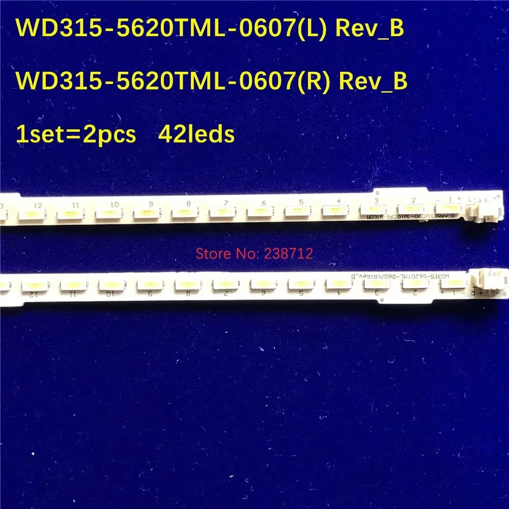 

LED Backlight Strip 42lamps WD315-5620TML-0607(L) Rev_B WD315-5620TML-0607(R) Rev_B STV-LC3225AWL