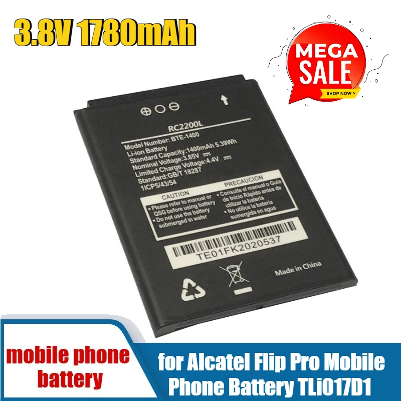 

3.8V 1780mAh for Alcatel Flip Pro Mobile Phone Battery TLi017D1