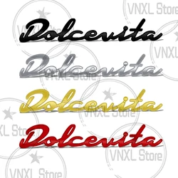 Car-Styling Metal Dolcevita Emblem Car Trunk Body Stickers per Panda Punto Bravo Grande Stilo Doblo Abarth 500 595 695 Tipo