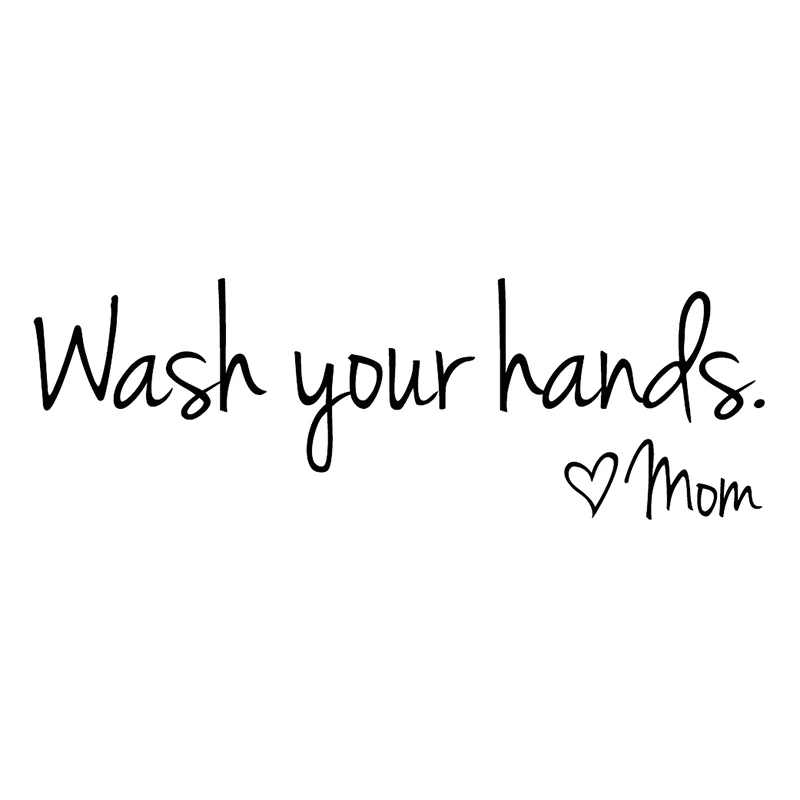 Waterproof Wall Stickers Wash Your Hands Love Mom Quote Stickers Art Decal Decor Wash Your Hands Love Mom Quote Art Decal Decor