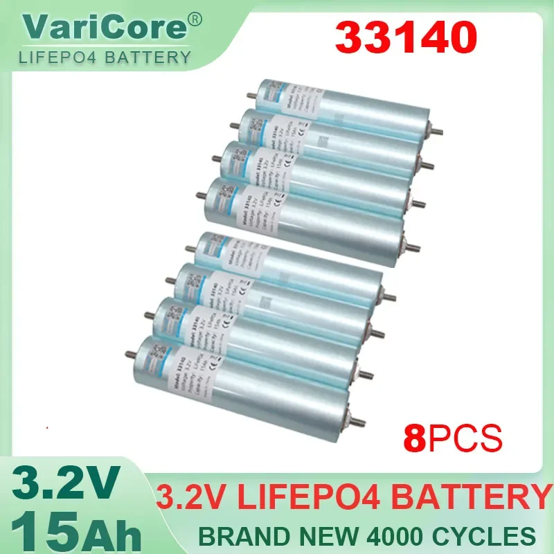 8pcs VariCore 3.2V 33140 15Ah lifepo4 Cells Lithium-iron phospha 16000mAh for 12v 24V Solar inverter power tools Battery pack