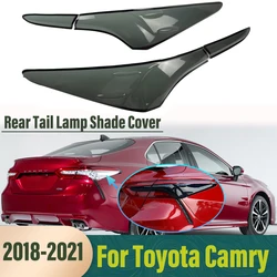 2pcs Rear Tail Lamp Shade Cover Trim Accessory For Toyota Camry 2018 2019 2020 2021 Tail Lamp Guard Frame Bezels Decoration