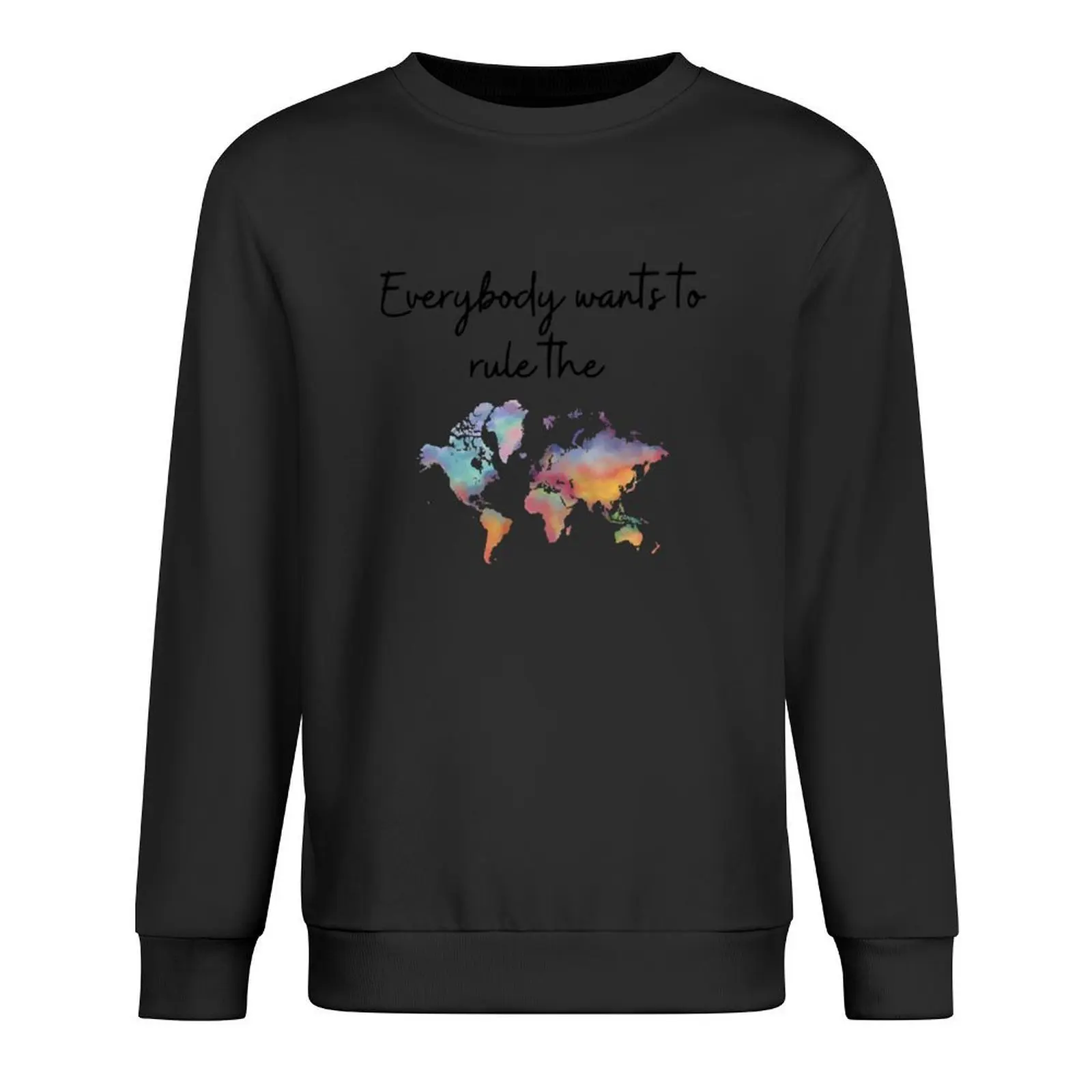 

Everybody wants to rule... Pullover tracksuits graphic t shirts men mens clothing men clothing graphic sweatshirts