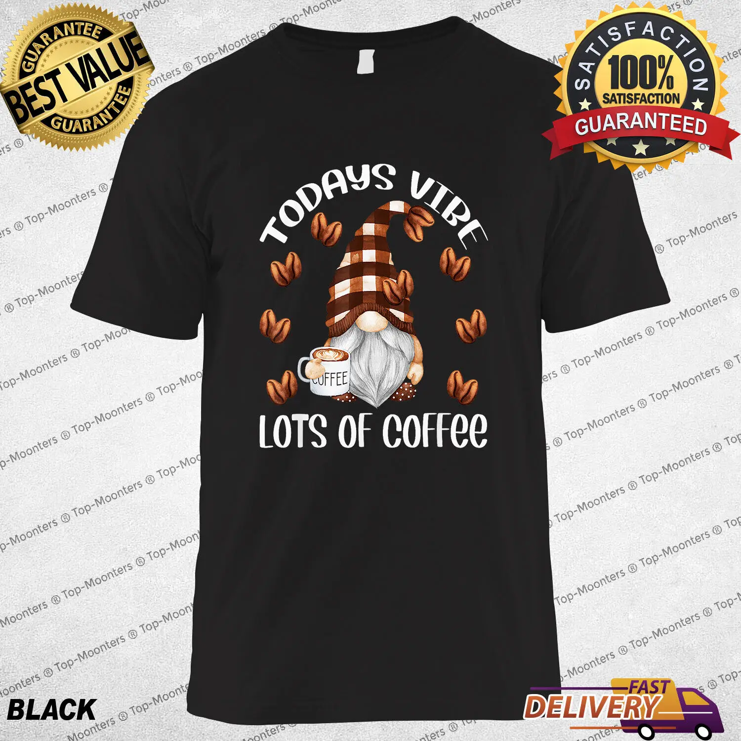 Funny Coffee Lover Quote For Women Who Loves Coffee Gnomes T-Shirt, Tee Gift