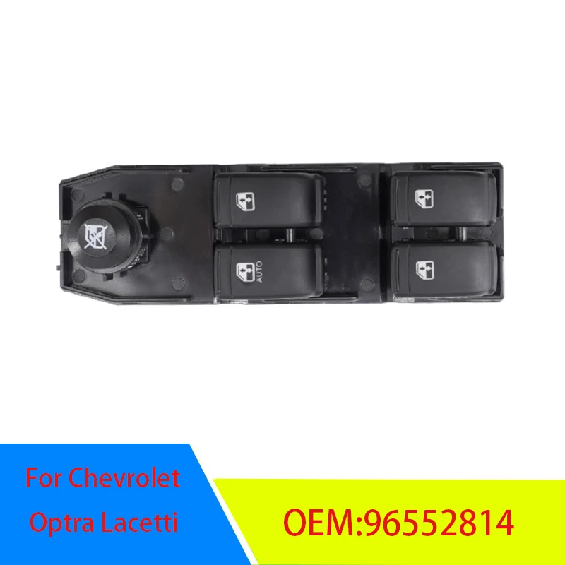 High Quality For Chevrolet Optra Lacetti 96552814 Auto New Front Left Window Lifter Switch LHD Car Parts Accessories