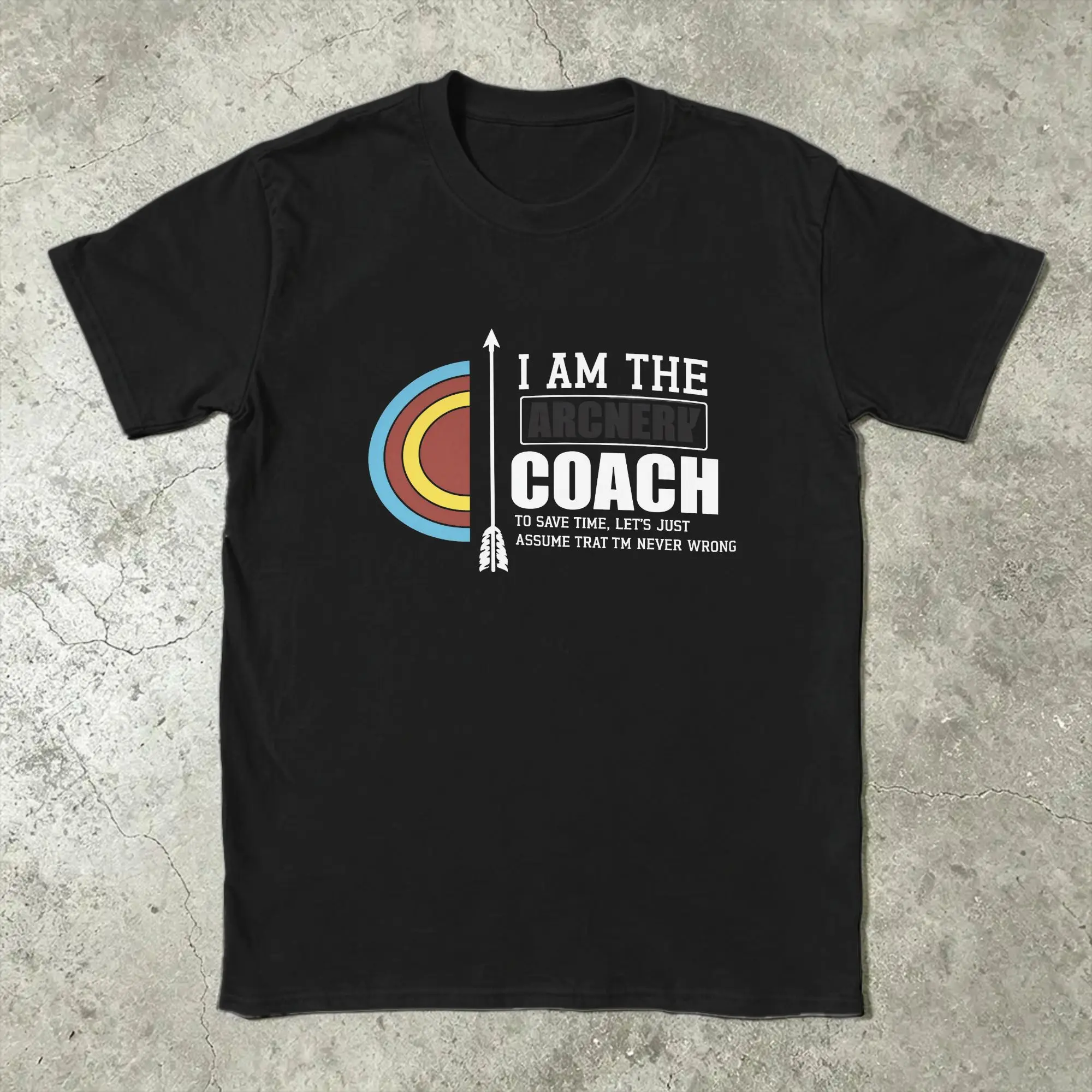 I Am The Archery Coach Cotton T Shirt For Male Summer  Street Style T Shirts O Neck Hip Hop Tee Shirt Oversize Wholesale Tops